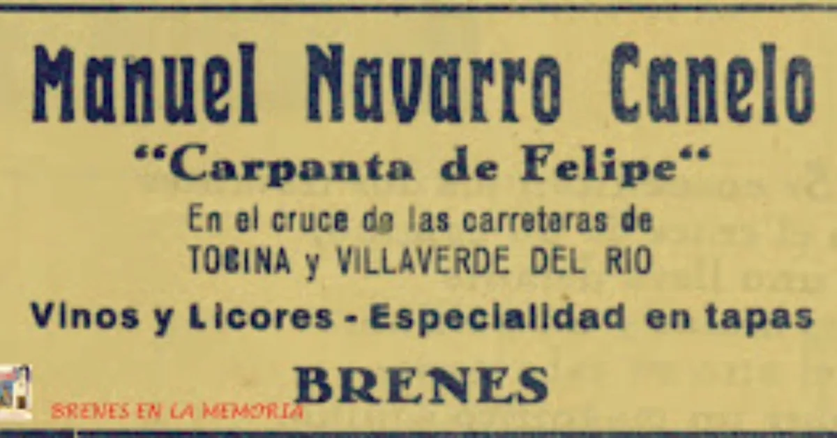 Anuncio antiguo: Manuel Navarro Canelo, Carpanta de Felipe, en el cruce de las carreteras de Tocina y Villaverde del Río, vinos y licores, especialidad en tapas, Brenes.